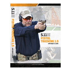 5.11 Tactical Pistol Training 1.5 Video